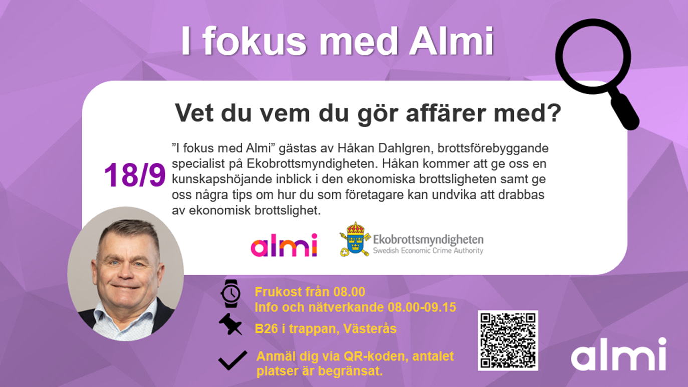 I fokus med Almi: Vet du vem du gör affärer med?